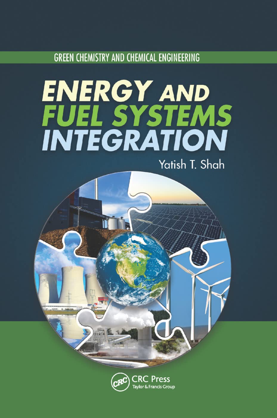 Energy and Fuel Systems Integration (Green Chemistry and Chemical Engineering)
