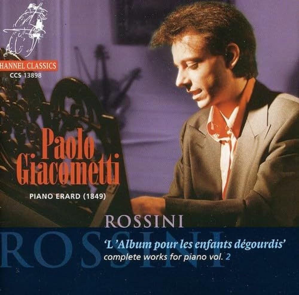 Rossini: Piano Works Vol.2 [Audio CD] Giacometti, Paolo