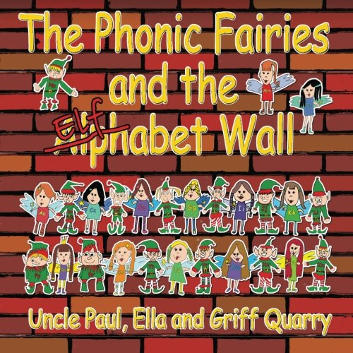 The Phonic Fairies and the Elfabet Wall