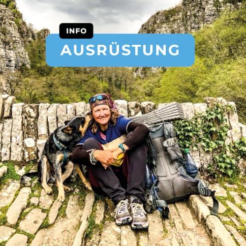 Meine Ausr&uuml;stung f&uuml;rs Weitwandern - Was sich wirklich bew&auml;hrt hat | 003
