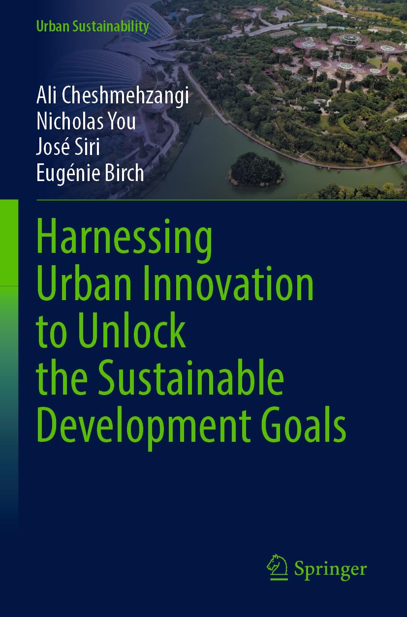 Harnessing Urban Innovation to Unlock the Sustainable Development Goals (Urban Sustainability)