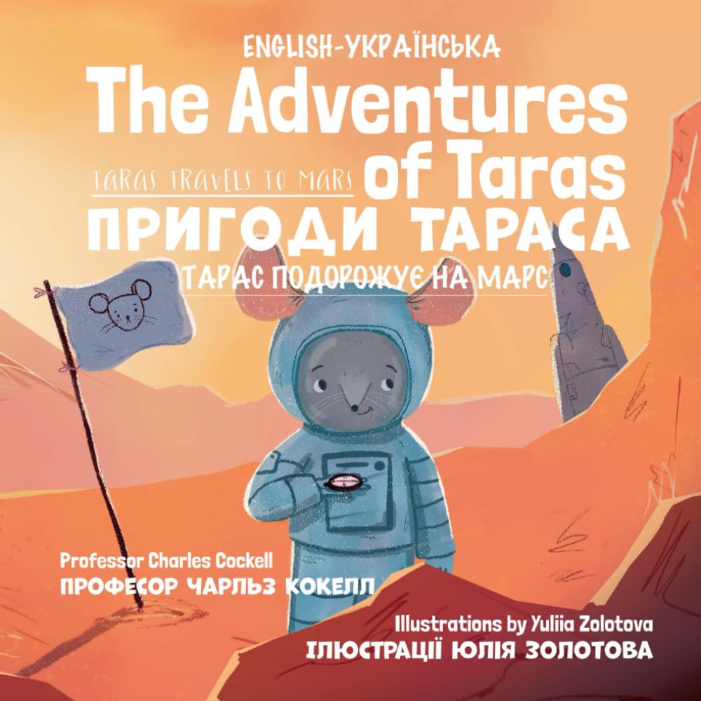The Adventures of Taras: Taras Travels to Mars