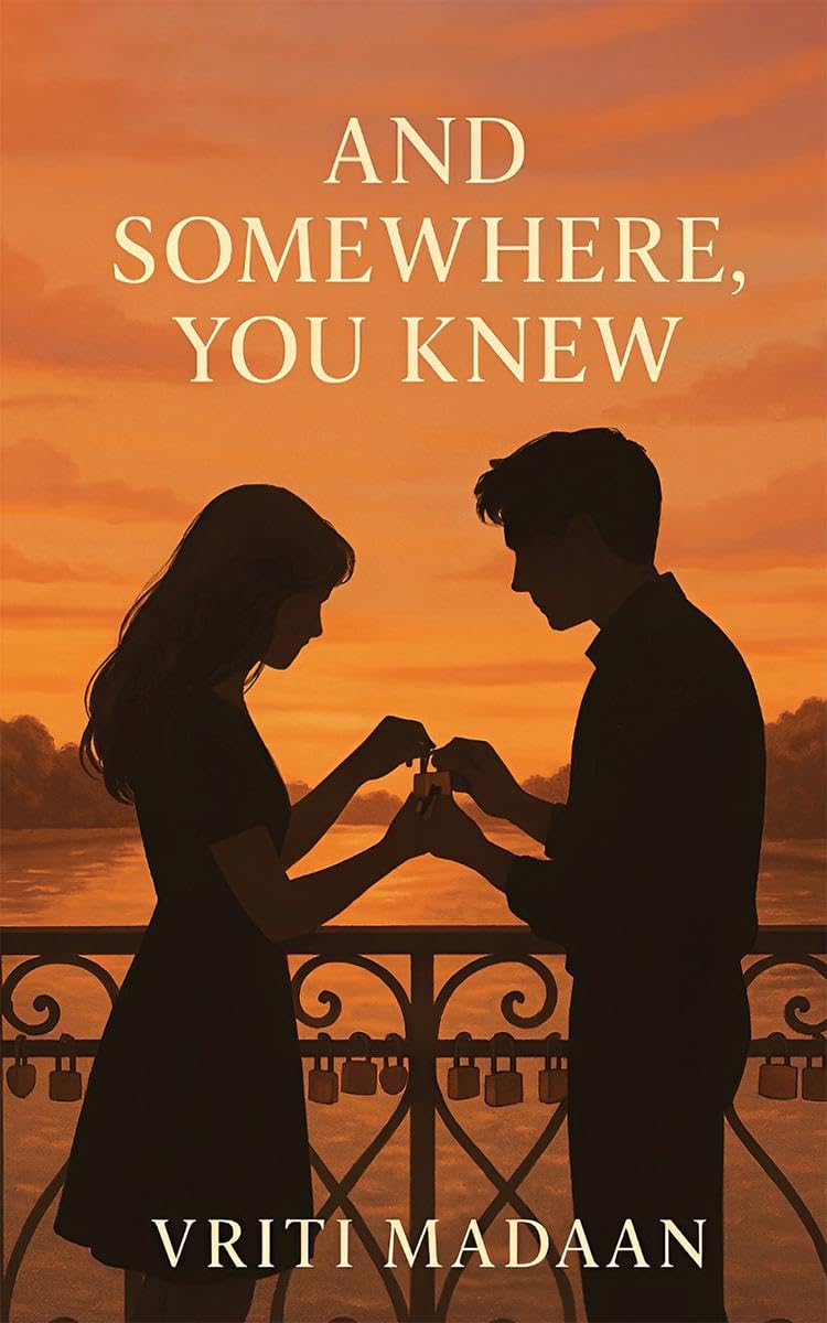 And Somewhere, You Knew: Poems from the place in me that’s always been yours