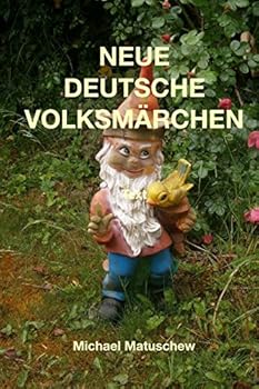 Paperback Neue deutsche Volksmaerchen [German] Book