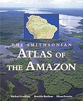 Algopix Similar Product 6 - Smithsonian Atlas of the Amazon