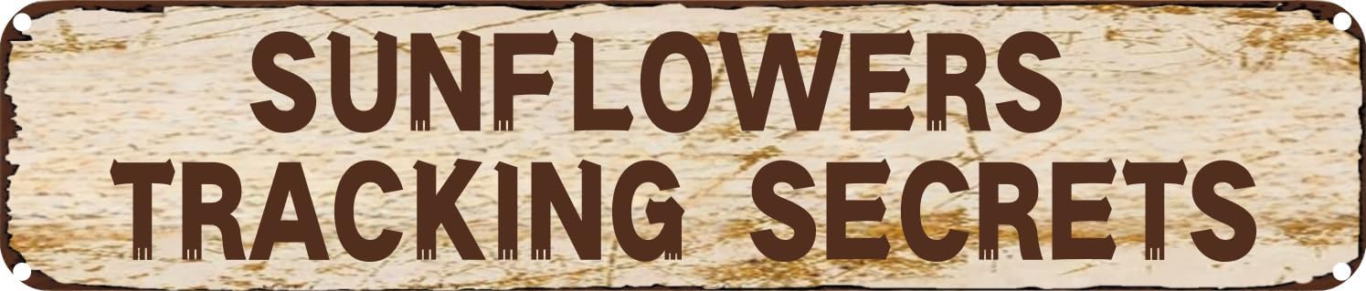 Vintage Tin Sign Retro Metal Wall Decor SUNFLOWERS TRACKING SECRETS Rustic Aluminum Plaque for Home,Bar,Kitchen,Garage,Man Cave 4x16 Inch