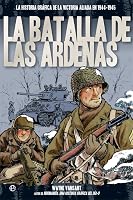La batalla de las Ardenas: La historia gráfica de la victoria aliada en 1944-1945 8491641726 Book Cover