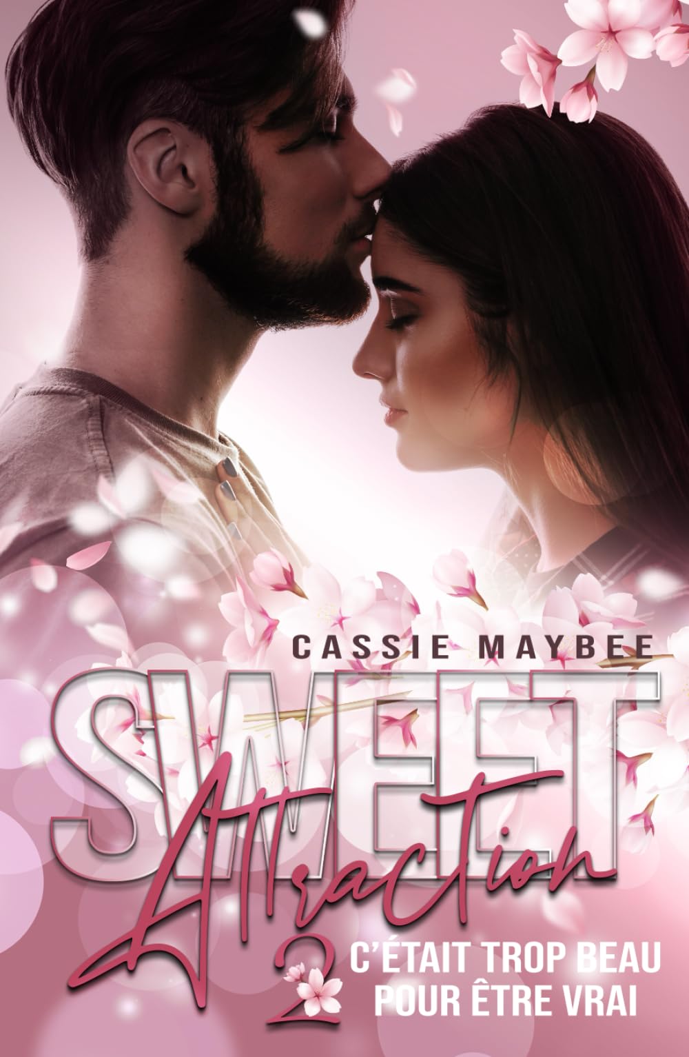 SWEET ATTRACTION: C'était trop beau pour être vrai