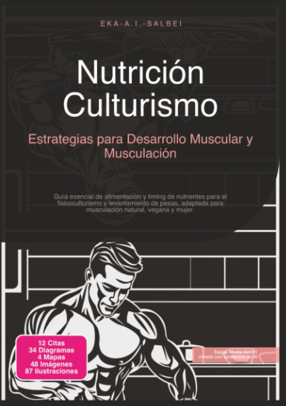 Nutrición Culturismo: Estrategias para Desarrollo Muscular y Musculación