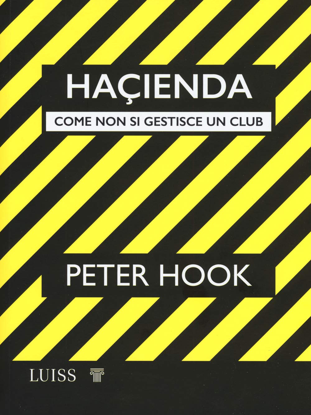 HaçIenda. Come Non Si Gestisce Un Club - 4