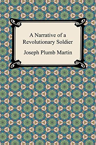 A Narrative of a Revolutionary Soldier