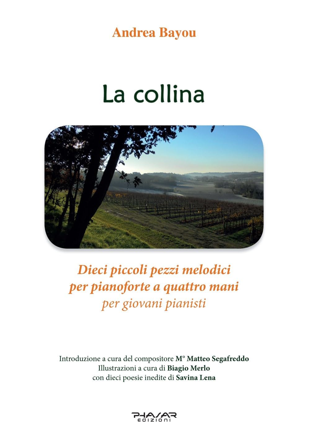 La Collina. Dieci Piccoli Pezzi Melodici Per Pianoforte A Quattro Mani Per Giovani Pianisti - 4