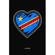 I Love DRC Lined Journal With Heart Congolese Flag | Democratic Republic of the Congo Quote Cover Notebook | 120 Pages | 6 x 9 Inches