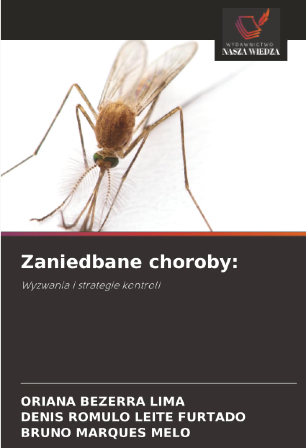 Zaniedbane choroby:: Wyzwania i strategie kontroli