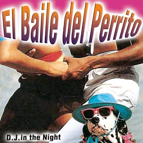 El Baile del Perrito Single DJ In The Night Amazon.fr Téléchargement de Musique El Baile del Perrito Single DJ In The Night Amazon.fr Téléchargement de Musique
