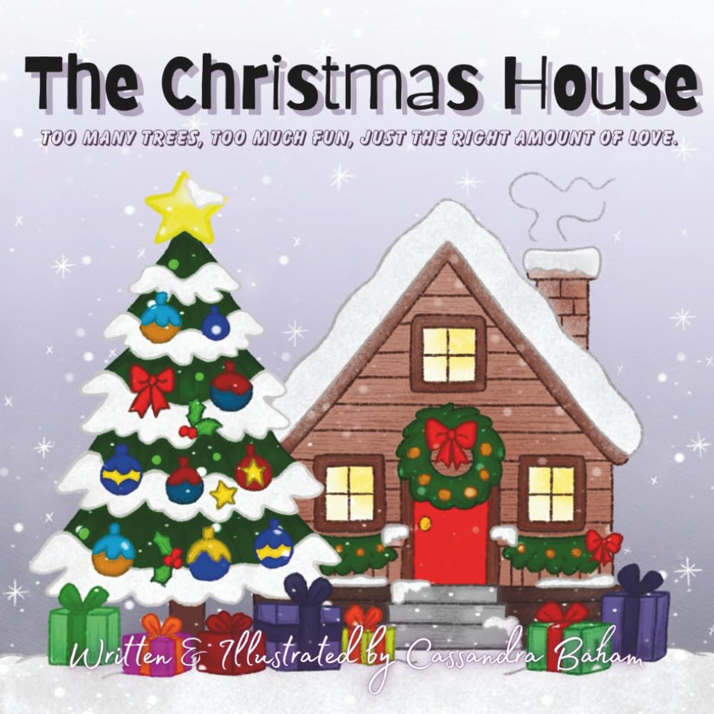 The Christmas House: “Too Many Trees, Too Much Fun, Just the Right Amount of Love.”