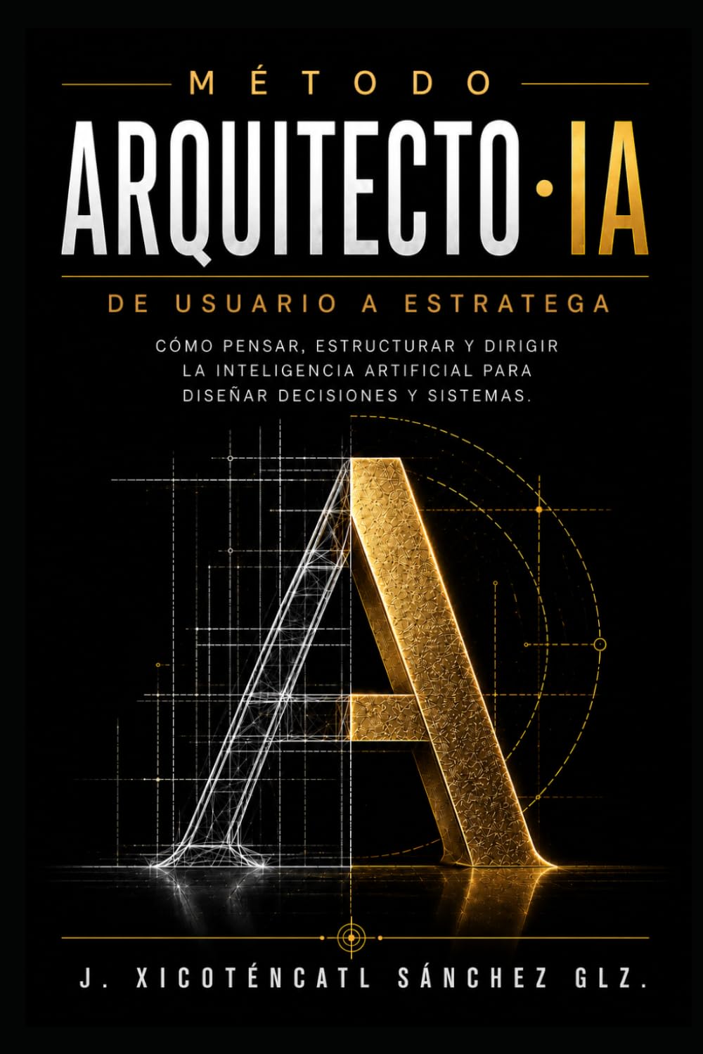 MÉTODO ARQUITECTO · IA