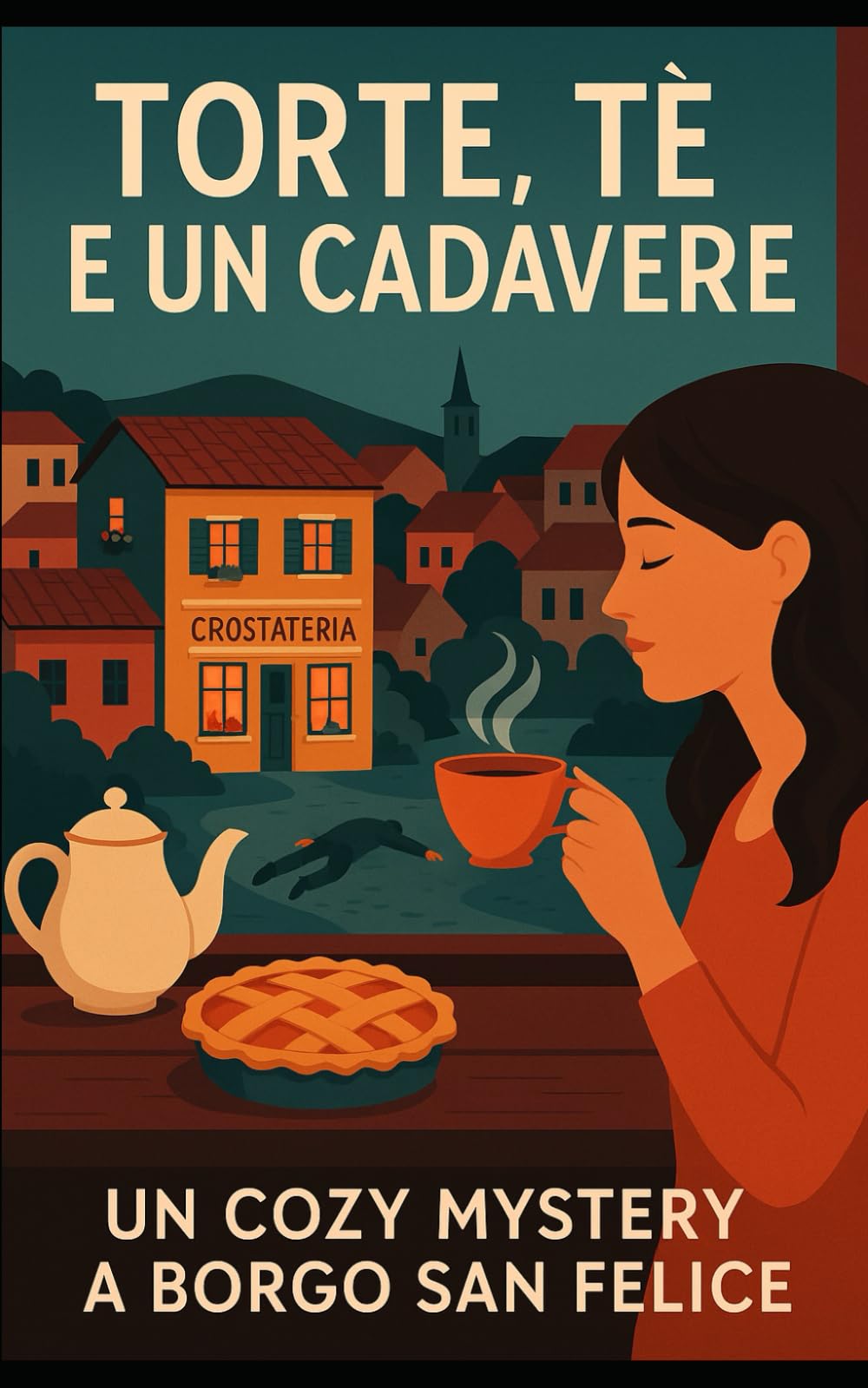 Torte, tè e un cadavere: un cozy mistery a borgo fiorito