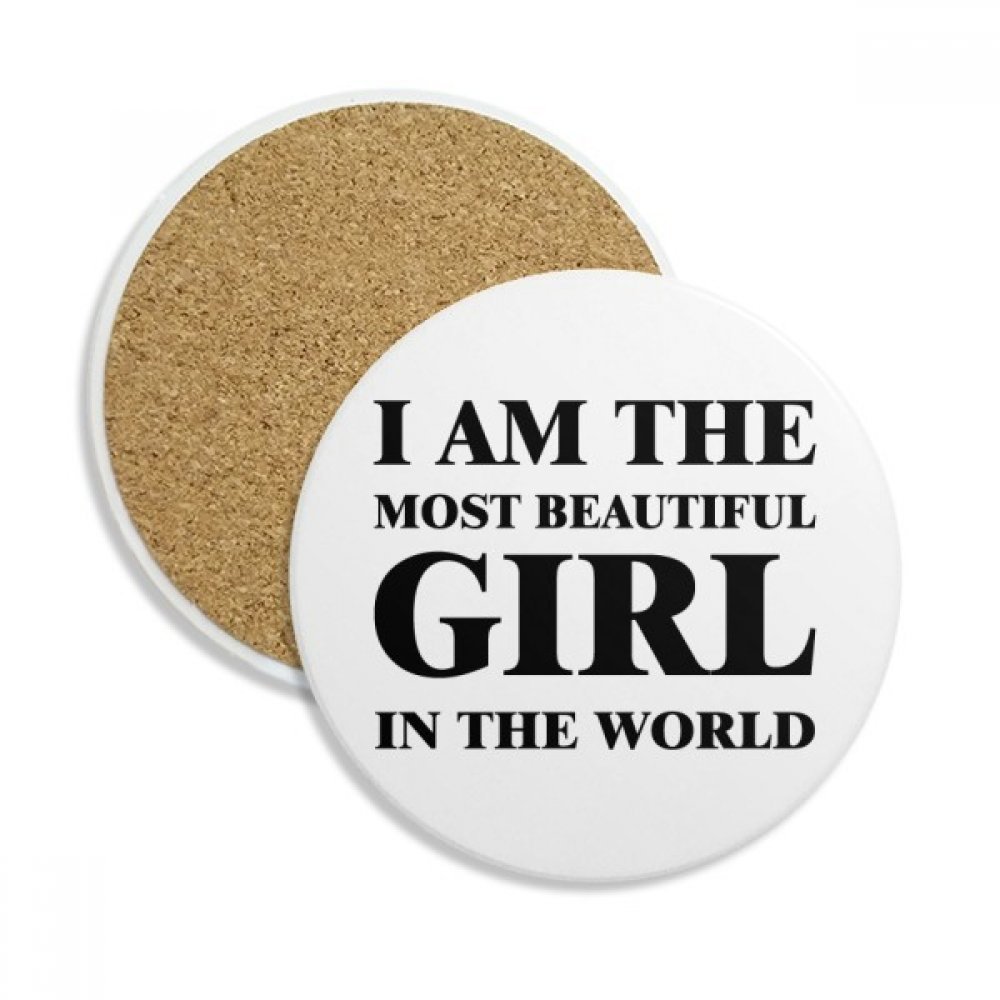 Coaster en céramique Je suis la Plus Belle Fille dessous de verre absorbant pour tasse