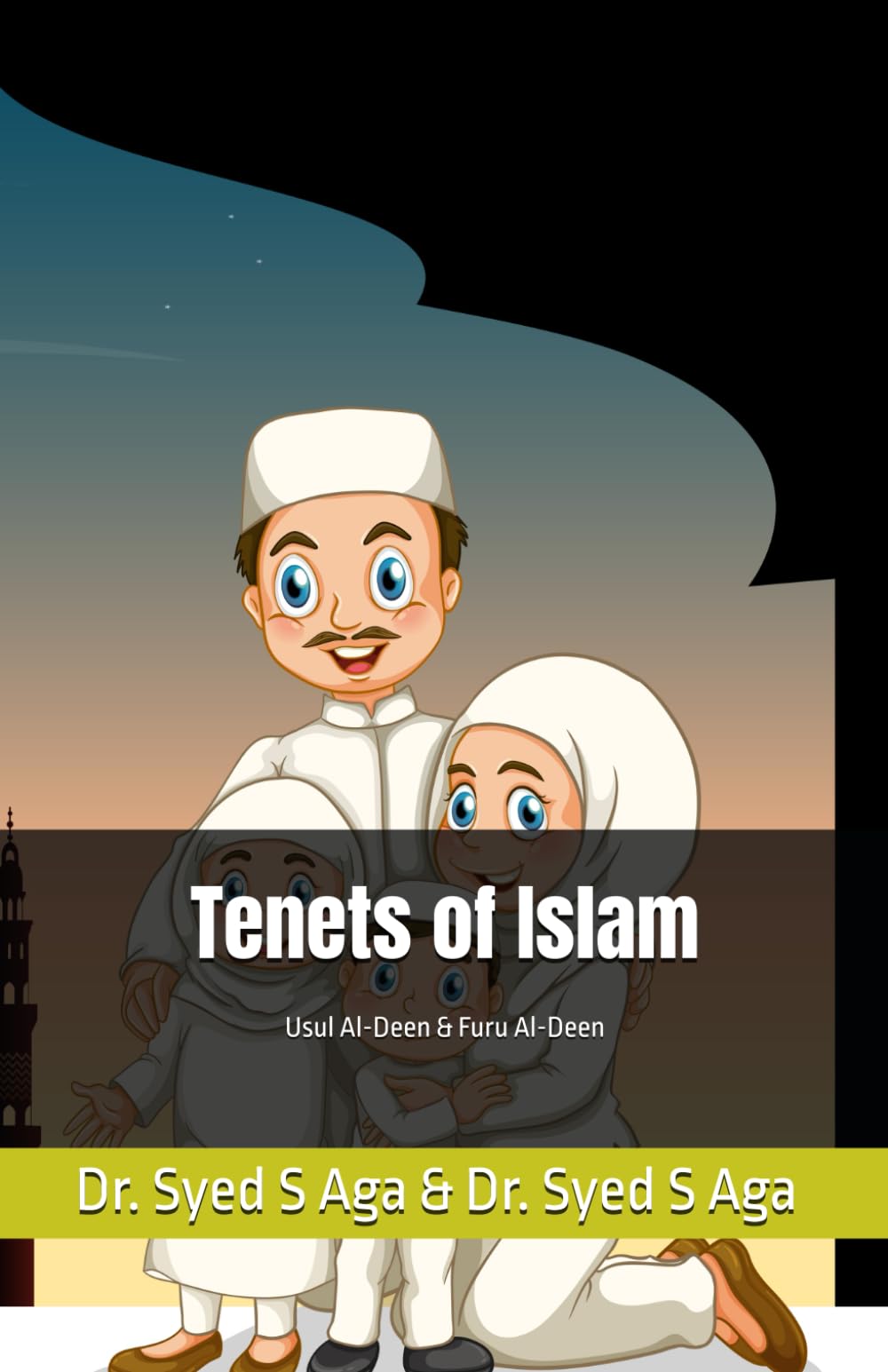 Tenets of Islam: Usul Al-Deen & Furu Al-Deen