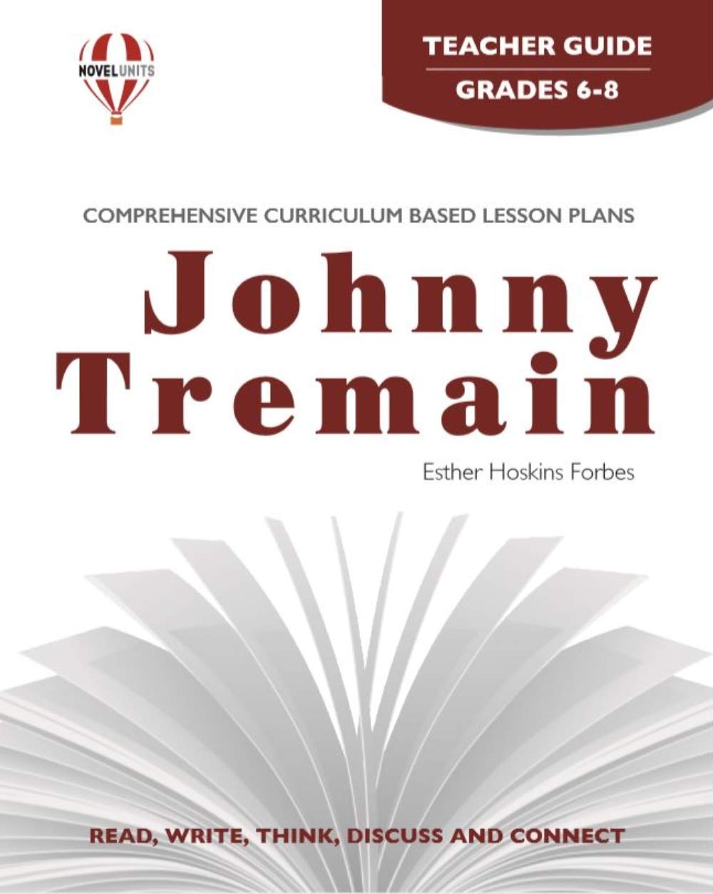 Johnny Tremain - Teacher Guide by Novel Units