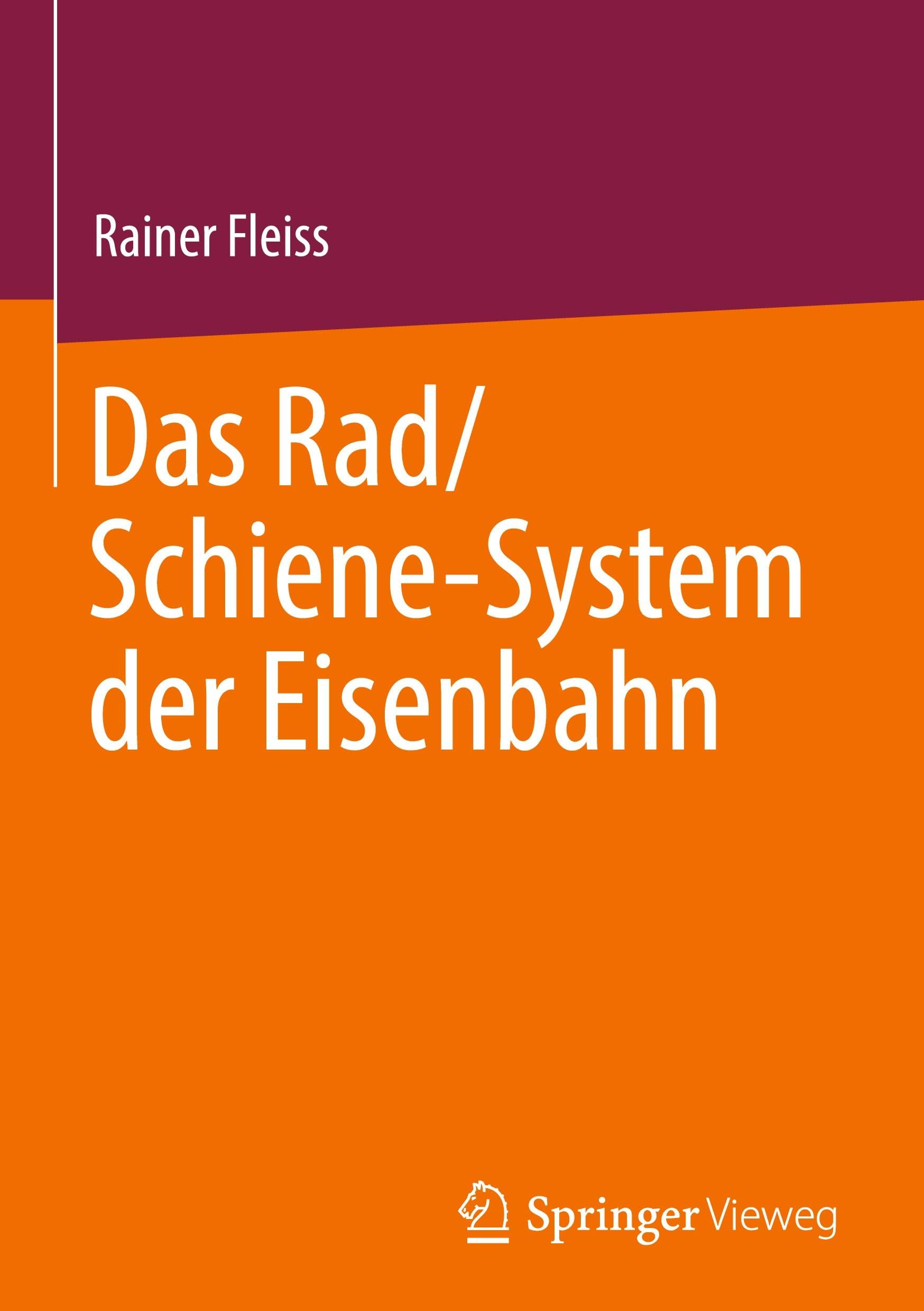 Das Rad/Schiene-System der Eisenbahn