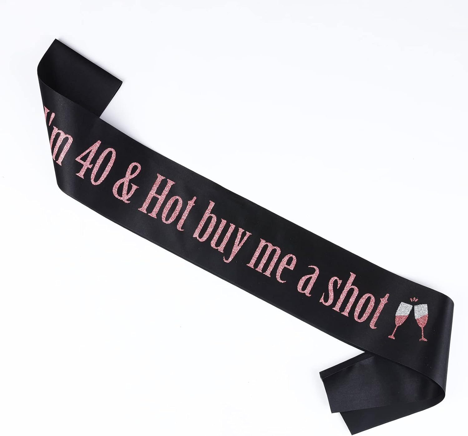 40 And Hot Buy Me A Shot Sash