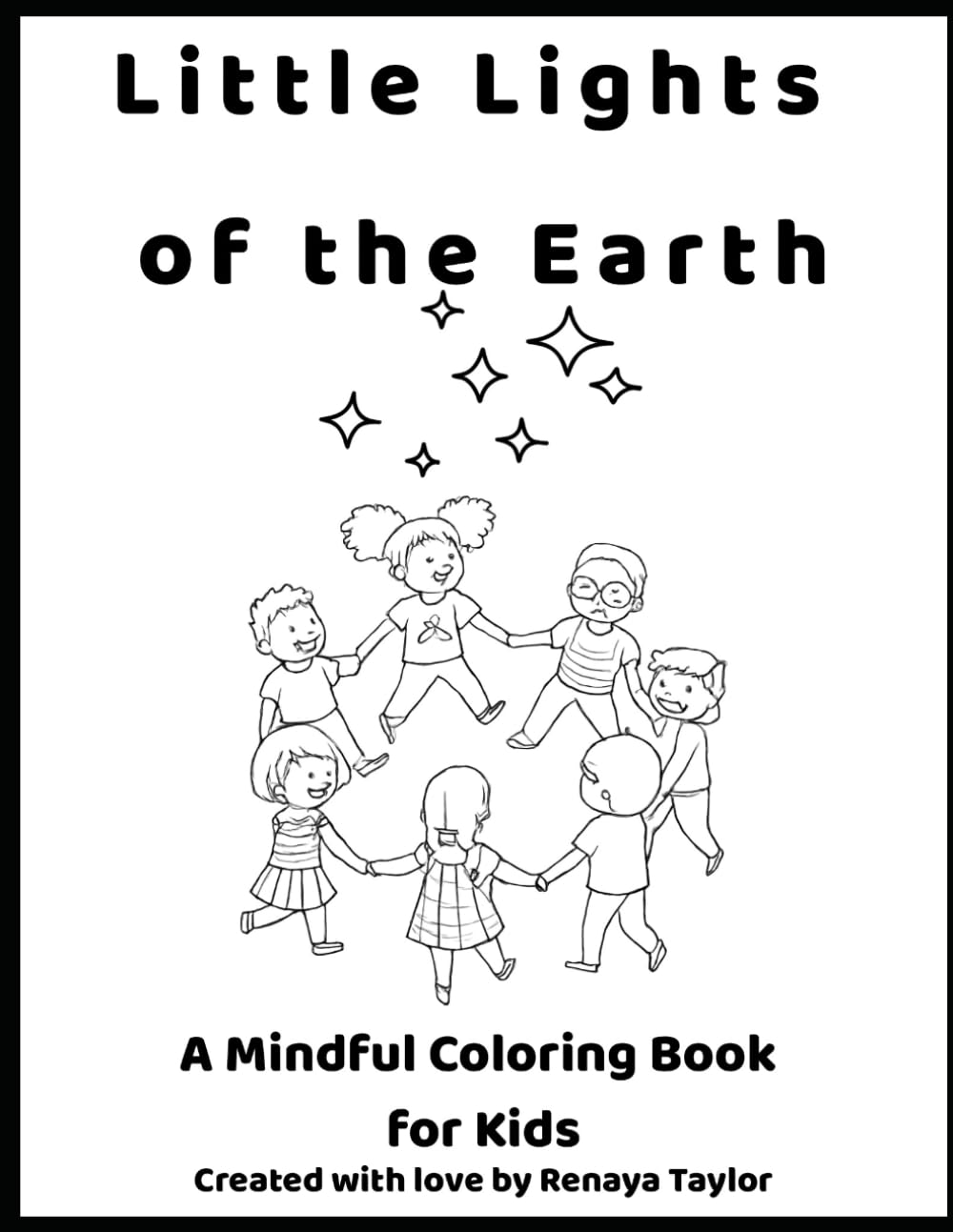 Little Lights of the Earth: A Mindful Coloring Book for Kids