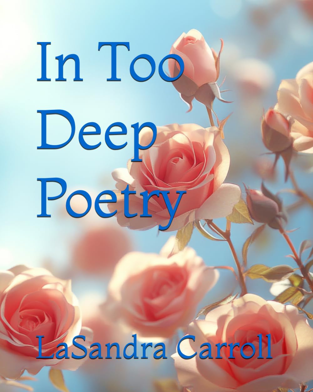 In Too Deep Poetry