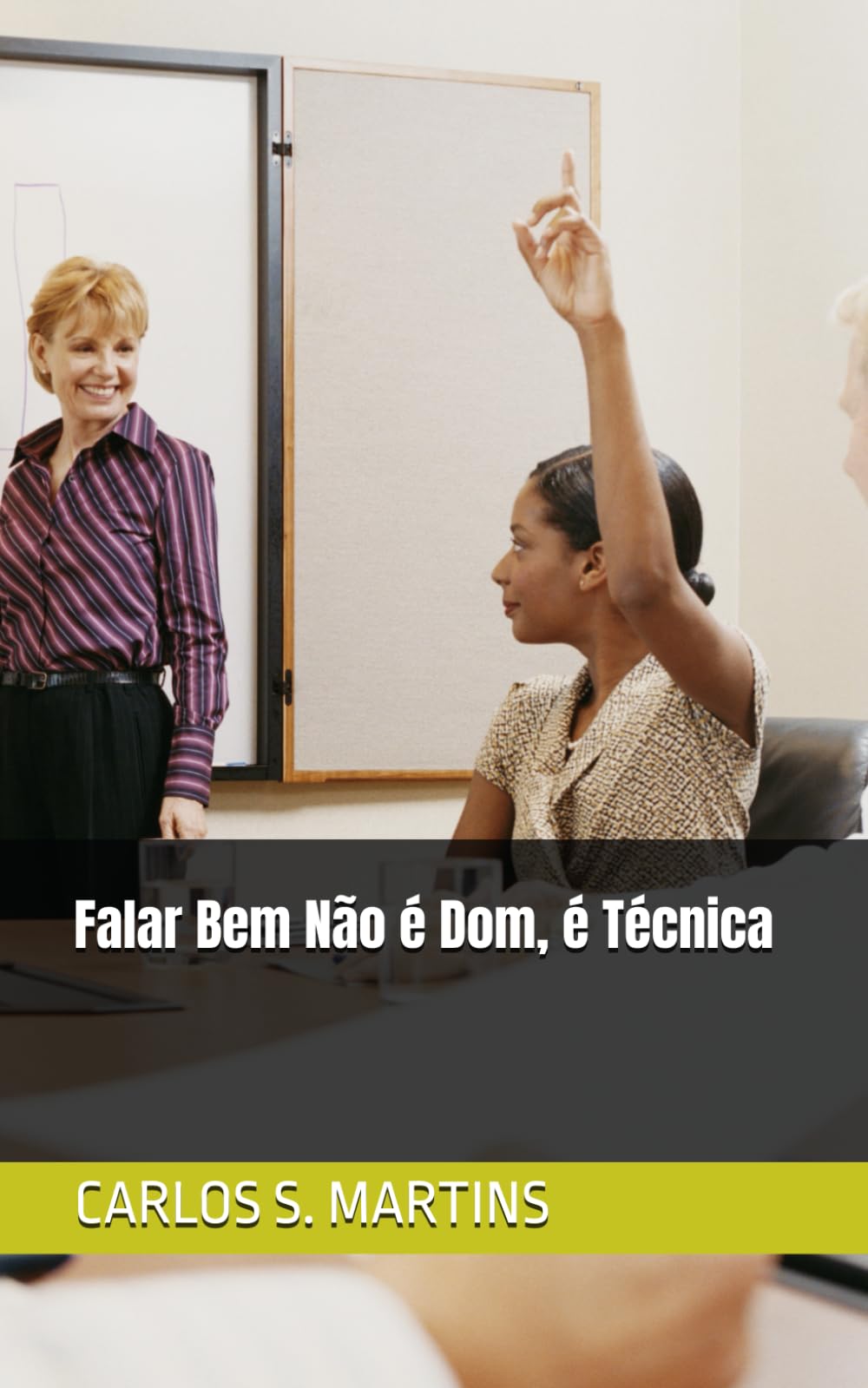 Falar Bem Não é Dom, é Técnica