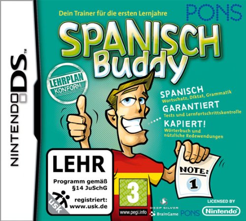 Spanisch Buddy: Dein Trainer für die ersten Lernjahre. In Zus.-Arb. m. PONS