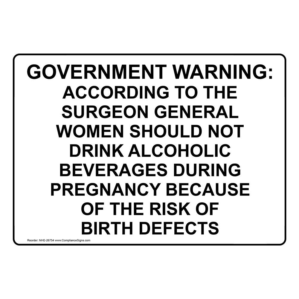 ComplianceSigns.com Government Warning: According To The Surgeon Sign, White 10x7 in. Plastic for Alcohol/Drugs/Weapons