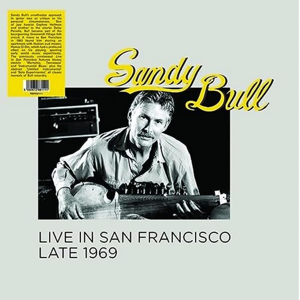 Sandy Bull Live In San Francisco Late 1969 LP New 5060672881111