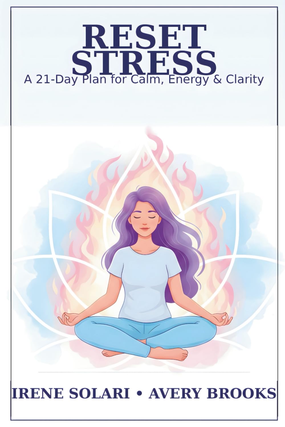 RESET STRESS: A 21-Day Plan for Calm, Energy & Clarity (Self Help Books)