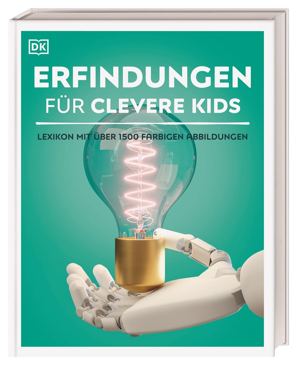Wissen für clevere Kids. Erfindungen für clevere Kids: Lexikon mit über 1500 farbigen Abbildungen