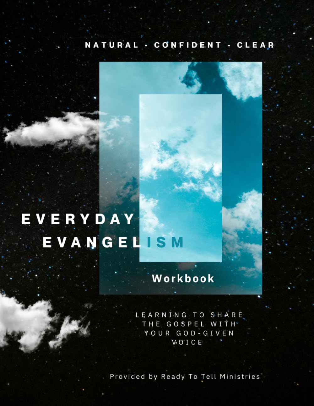 The Everyday Evangelism Workbook: Workshop Companion Guide