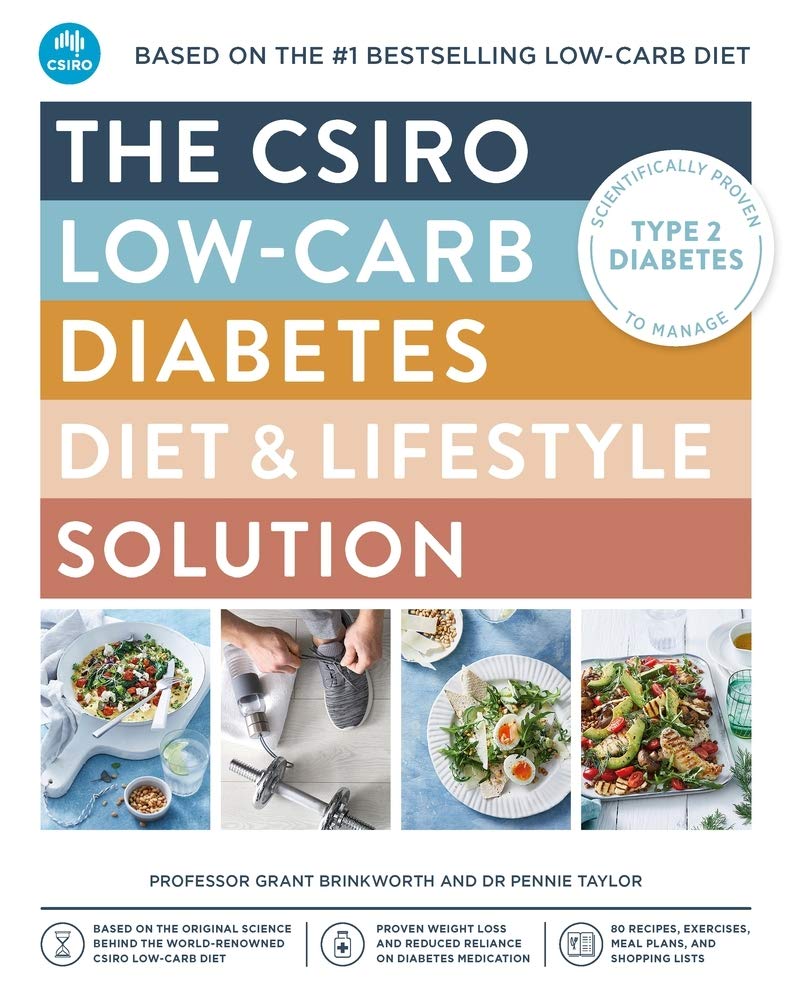 The CSIRO Low-carb Diabetes Diet & Lifestyle Solution