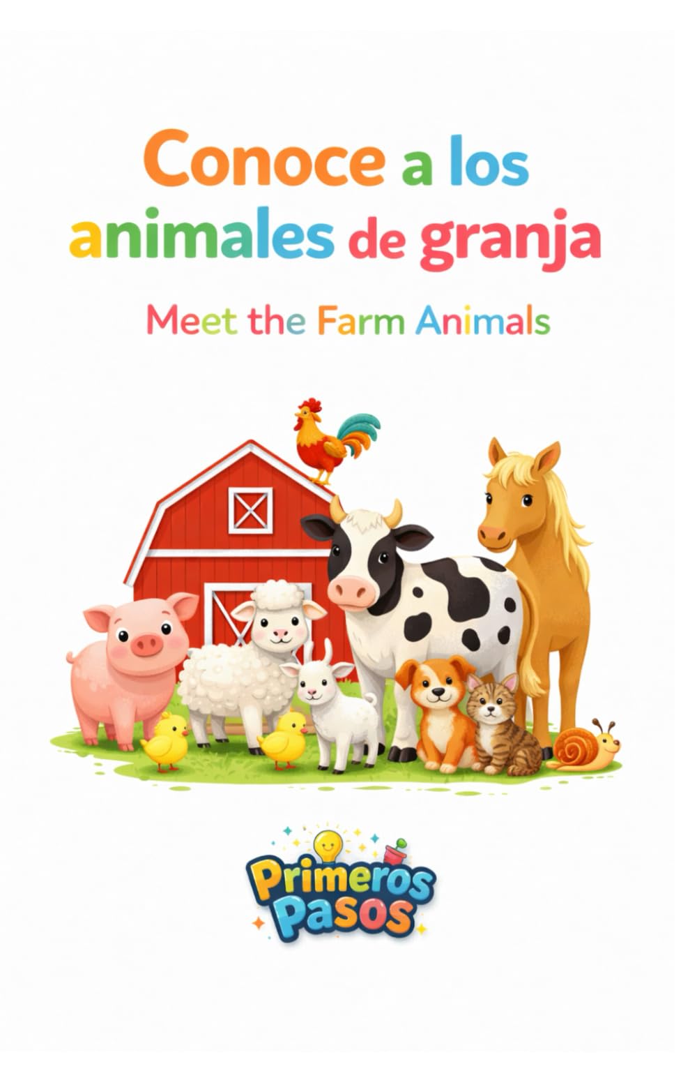 Conoce a los animales de granja: Libro bilingüe español–inglés · Spanish–English bilingual book