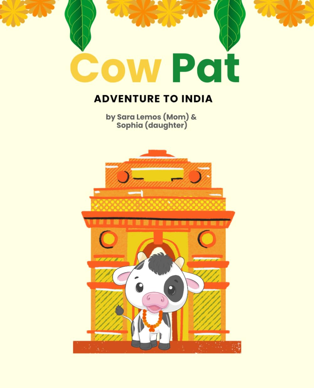 Cow Pat: Adventure to India (Animals Travel the World)