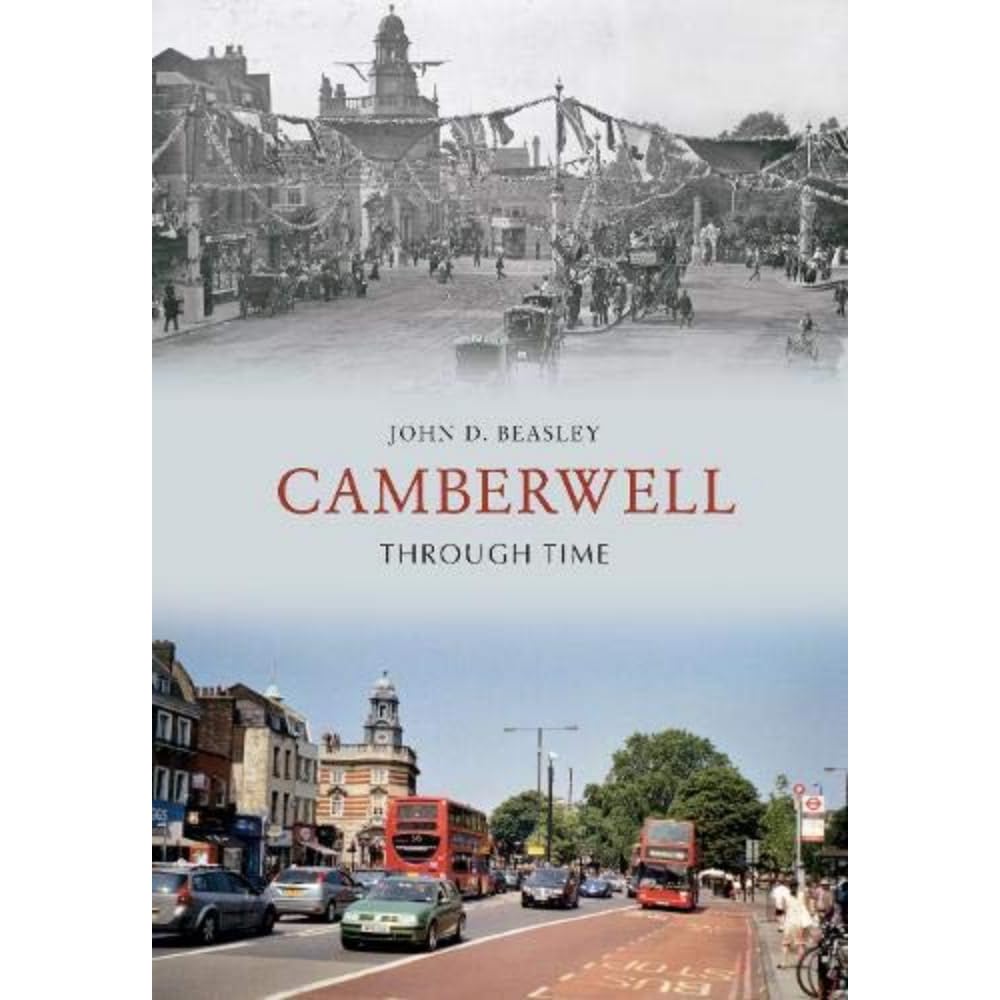 Camberwell Through Time by Beasley  New 9781848685635 Fast Free Shipping.+