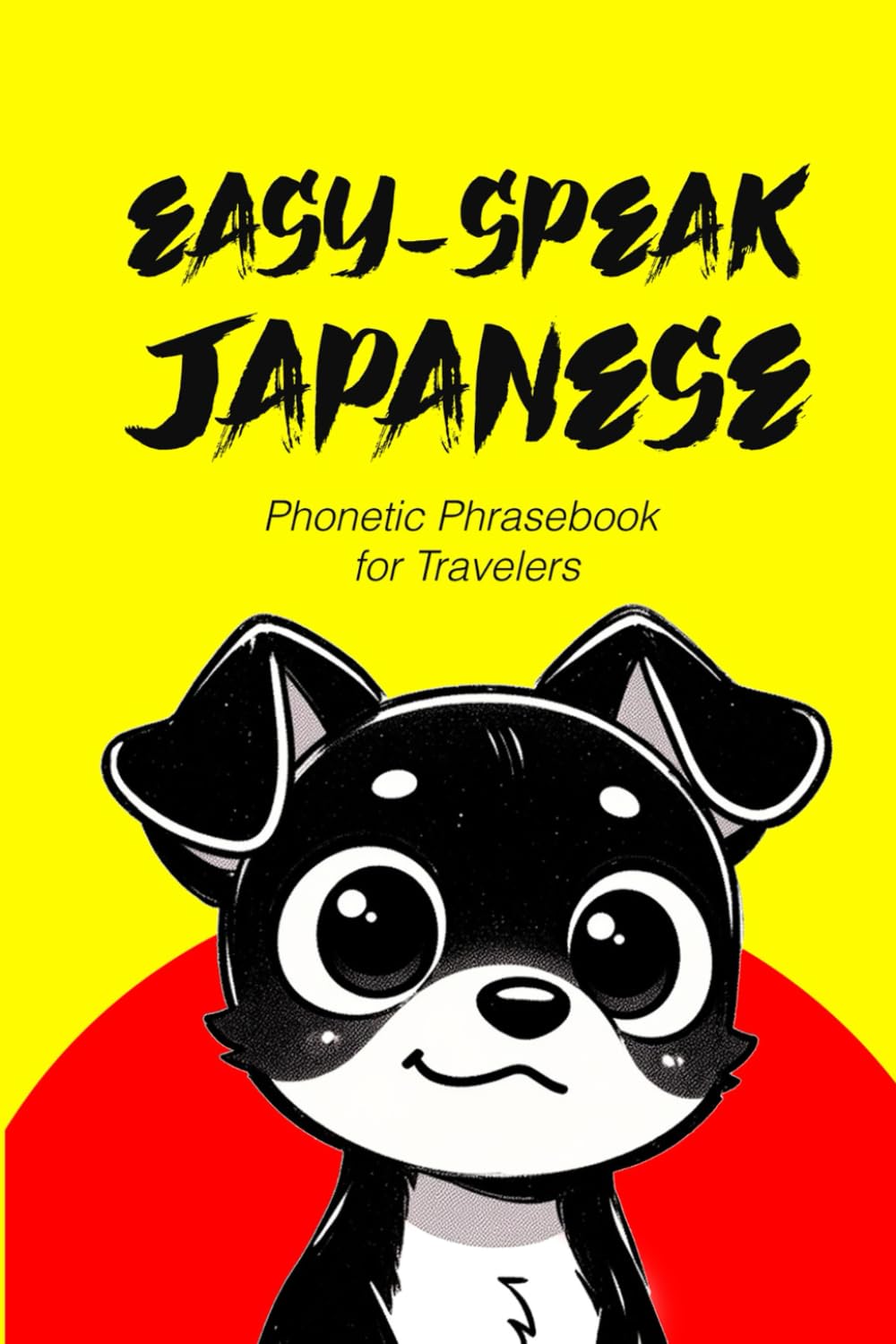 Easy-Speak Japanese: Phonetic Phrasebook for Travellers: Pocket Sized Phrasebook with Easy to Understand Phonetic Spelling of Essential Japanese Phrases for Travelling to Japan