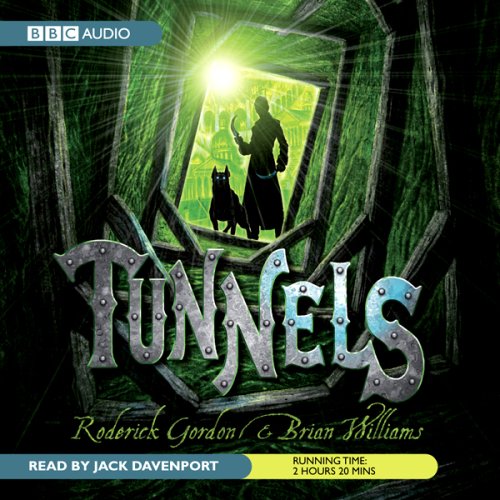 Tunnels Tunnels Series, Book 1 (Audible Audio Edition