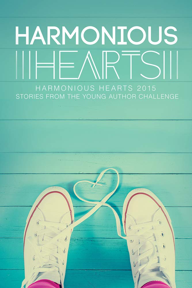 Buy Harmonious Hearts 2015: Volume 2 (Harmony Ink Press - Young Author Challen) — BookShops.in