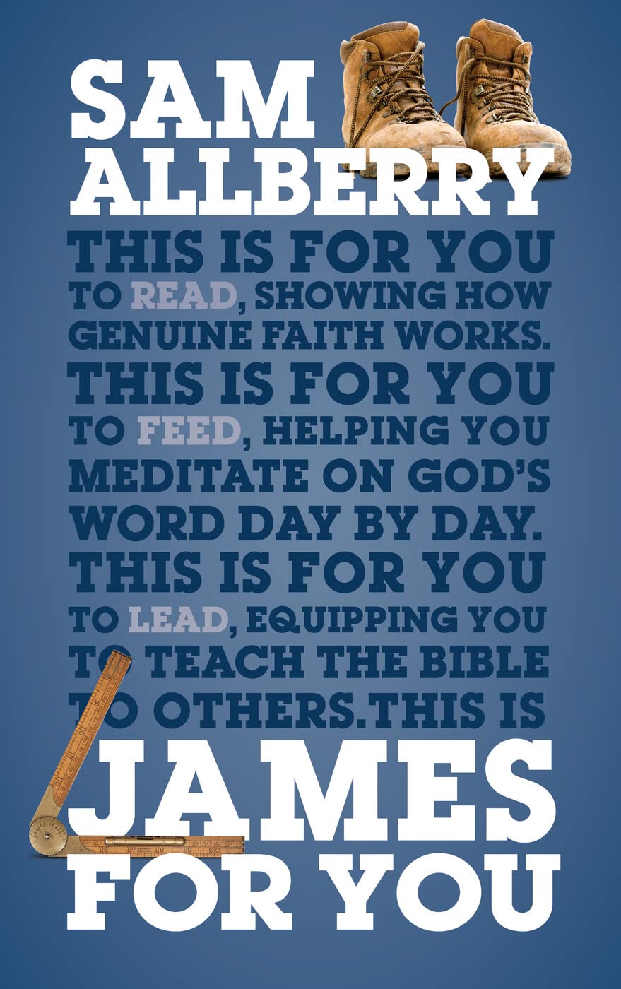 James For You (God's Word For You): Showing you how real faith looks in real life