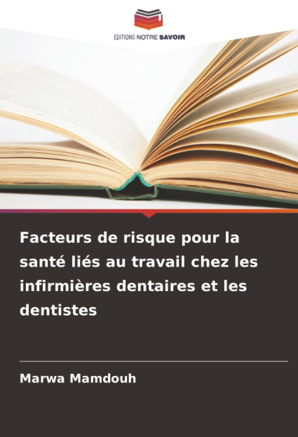 Facteurs de risque pour la santé liés au travail chez les infirmières dentaires et les dentistes