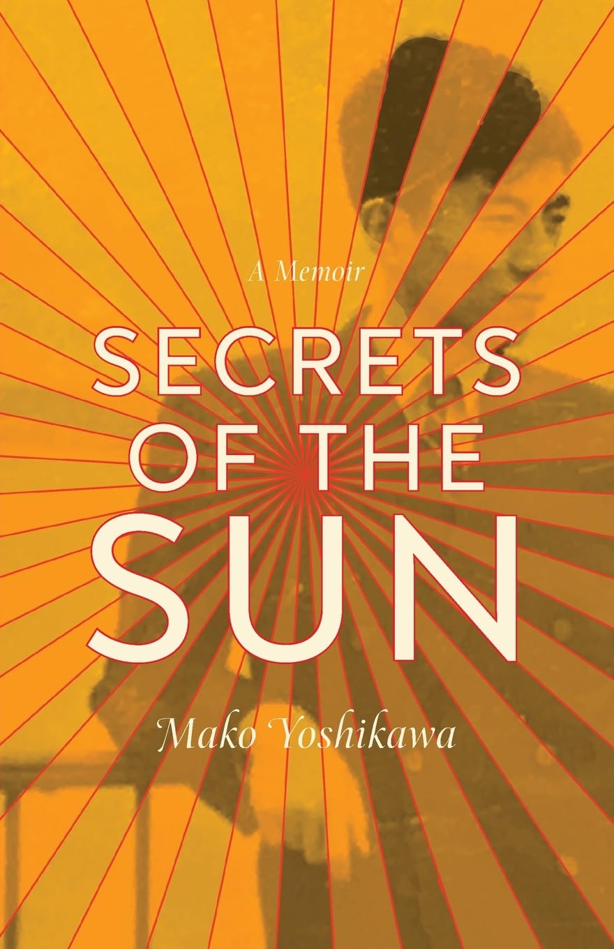 Secrets of the Sun: A Memoir (21st Century Essays)