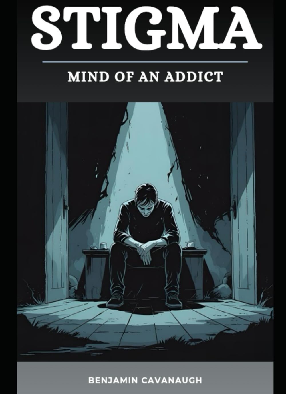 Stigma Mind Of An Addict