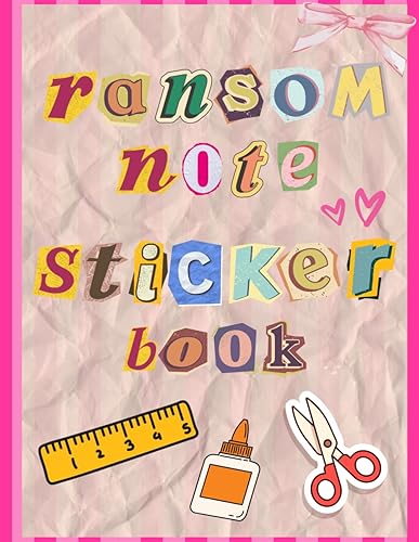 ransom note sticker book: Over 1000 Bold and Vibrant Letter Stickers ransom cut out litters sticker collage to cut out for you anonymous massage | ... ransom book for DIY Projects and crafts
