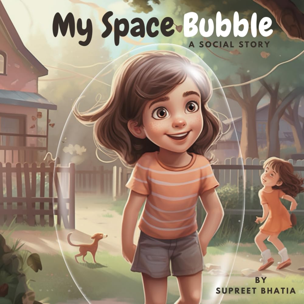My Space Bubble - A Social Story: Learning about personal space and it's importance