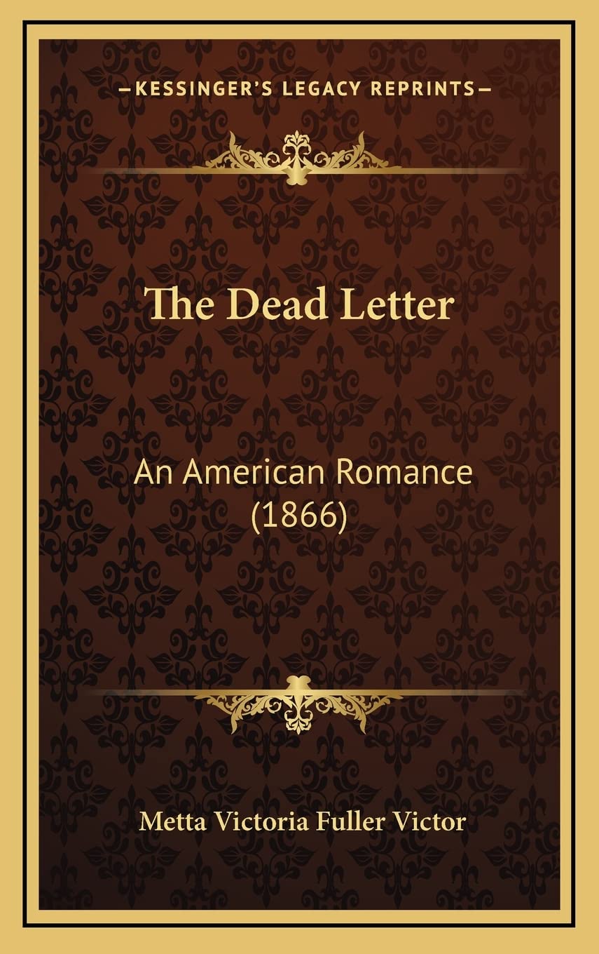 The Dead Letter: An American Romance (1866)